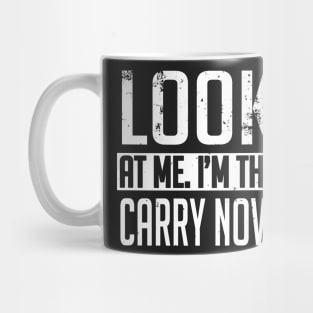 Gamer: Look at me. I'm the carry now Mug